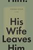 His_wife_leaves_him