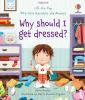 Why_should_I_get_dressed_