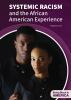 Systemic_racism_and_the_African_American_experience