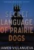 The_secret_language_of_prairie_dogs