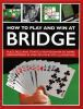 How_to_play_and_win_at_bridge