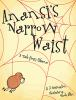Anansi_s_narrow_waist