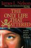 The_only_life_that_mattered