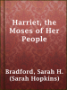 Harriet__the_Moses_of_her_people