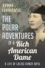 The_polar_adventures_of_a_rich_American_dame