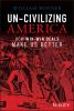 Un-civilizing_America