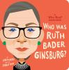 Who_was_Ruth_Bader_Ginsburg_