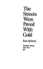 The_streets_were_paved_with_gold