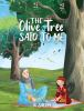 The_olive_tree_said_to_me
