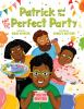 Patrick_and_the_Not_So_Perfect_Party