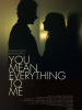 You_Mean_Everything_To_Me