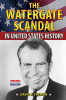 The_Watergate_Scandal_in_United_States_History