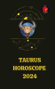 Taurus_Horoscope_2024