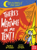 There_s_a_Werewolf_In_My_Tent_