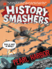 History_Smashers__Pearl_Harbor