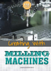 Creating_with_Milling_Machines