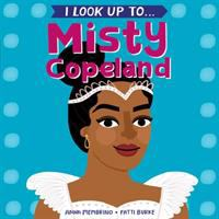 I_look_up_to____Misty_Copeland